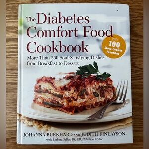 The Diabetes Comfort Food Cookbook by Johanna Burkhard and Judith Finlayson